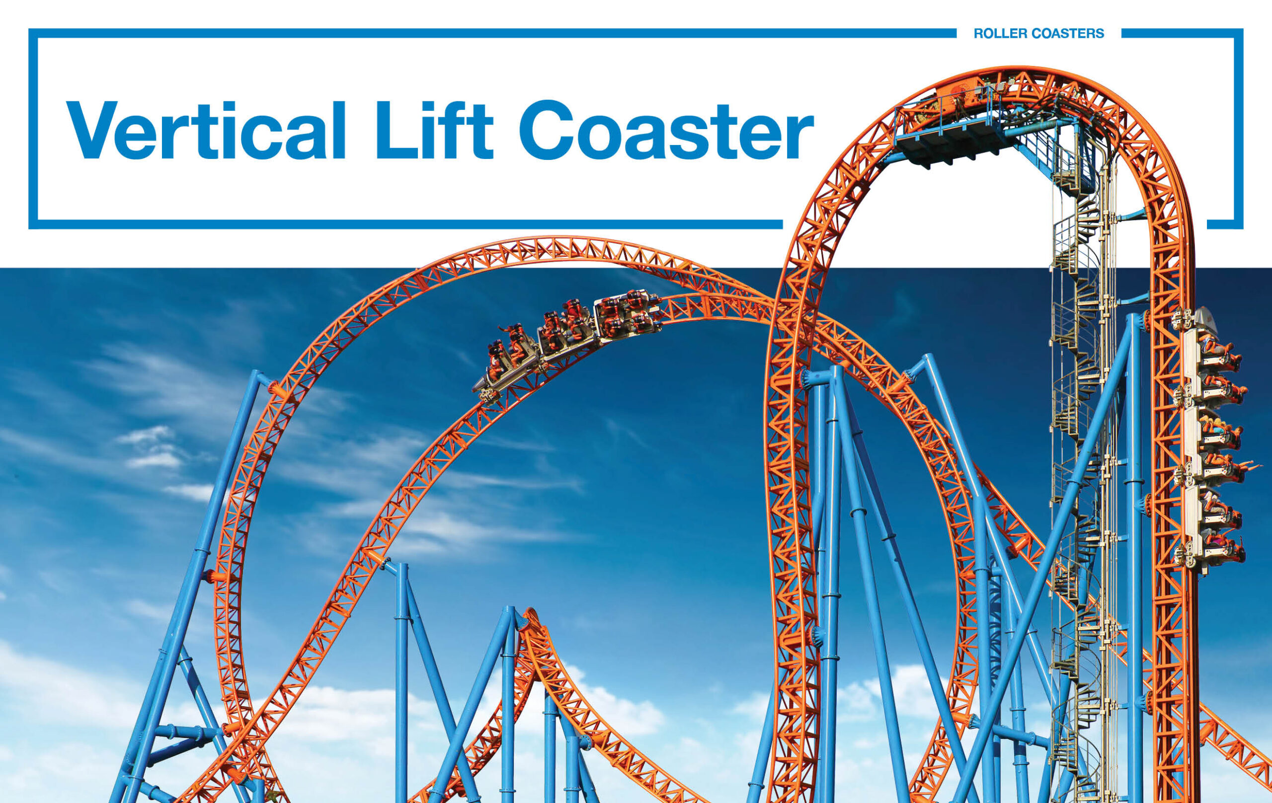 Vertical Lift Coaster - Intamin Amusement Rides.